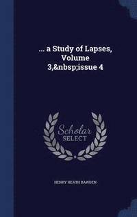 bokomslag ... a Study of Lapses, Volume 3, issue 4