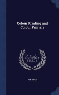 bokomslag Colour Printing and Colour Printers