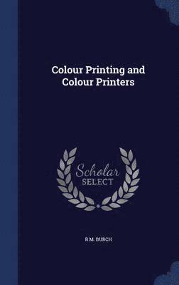 bokomslag Colour Printing and Colour Printers