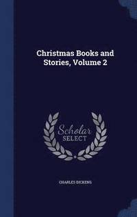 bokomslag Christmas Books and Stories, Volume 2