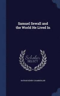 bokomslag Samuel Sewall and the World He Lived In