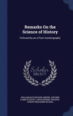 Remarks On the Science of History 1