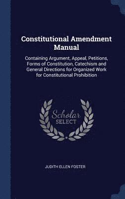 Constitutional Amendment Manual 1