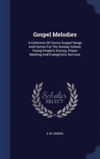 bokomslag Gospel Melodies