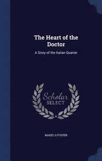 bokomslag Heart of the Doctor