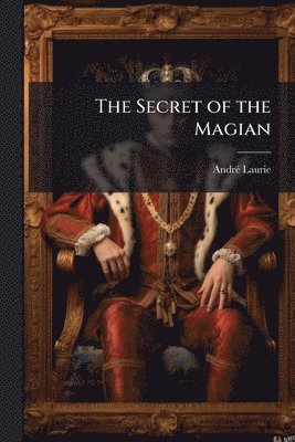 André Laurie - Secret of the Magian, Häftad