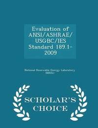 bokomslag Evaluation of Ansi/Ashrae/Usgbc/Ies Standard 189.1-2009 - Scholar's Choice Edition