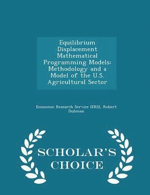 bokomslag Equilibrium Displacement Mathematical Programming Models