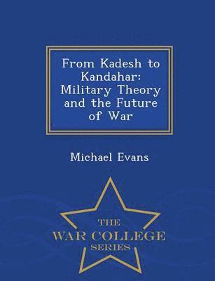 Michael Evans - From Kadesh to Kandahar, Häftad