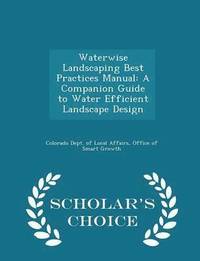 bokomslag Waterwise Landscaping Best Practices Manual