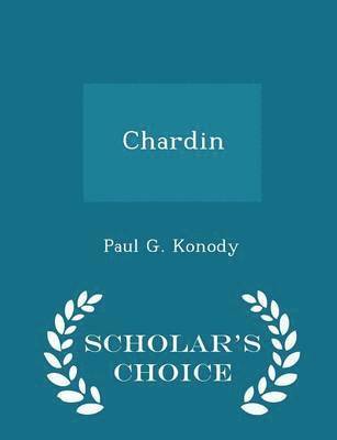 bokomslag Chardin - Scholar's Choice Edition