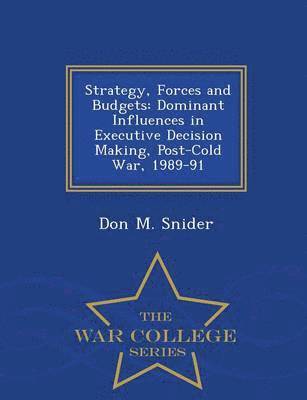 Strategy, Forces and Budgets 1