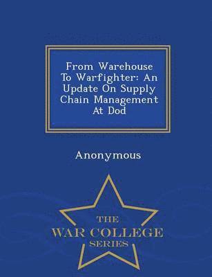 From Warehouse to Warfighter 1