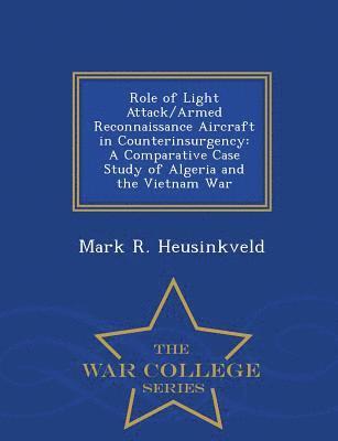 bokomslag Role of Light Attack/Armed Reconnaissance Aircraft in Counterinsurgency
