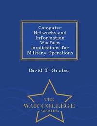 bokomslag Computer Networks and Information Warfare