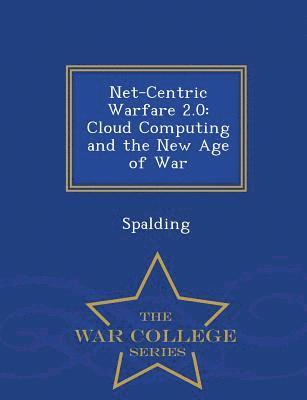 Net-Centric Warfare 2.0 1