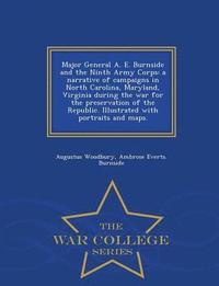 bokomslag Major General A. E. Burnside and the Ninth Army Corps