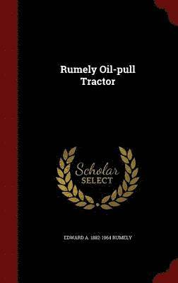 bokomslag Rumely Oil-pull Tractor