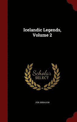 bokomslag Icelandic Legends, Volume 2