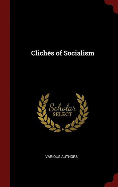 bokomslag Clichs of Socialism