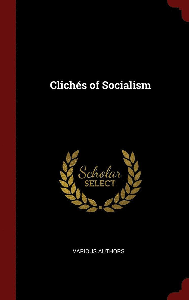 Clichés of Socialism