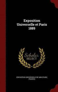 bokomslag Exposition Universelle et Paris 1889