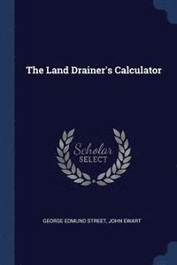 bokomslag The Land Drainer's Calculator