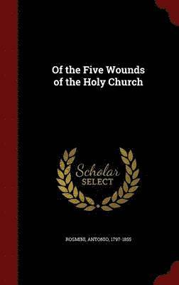 Of the Five Wounds of the Holy Church 1