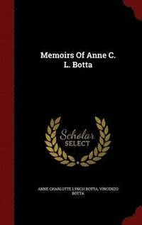 bokomslag Memoirs Of Anne C. L. Botta