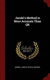 bokomslag Jacobi's Method is More Accurate Than QR