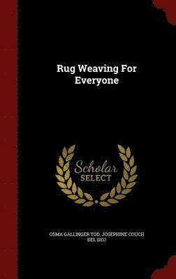 bokomslag Rug Weaving For Everyone
