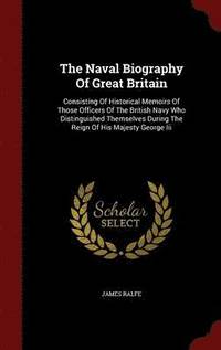 bokomslag The Naval Biography Of Great Britain