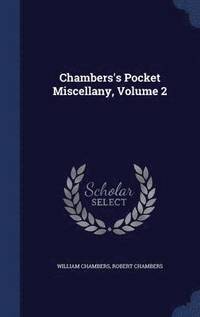 bokomslag Chambers's Pocket Miscellany, Volume 2