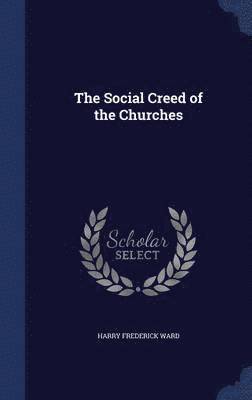 The Social Creed of the Churches 1