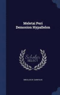 bokomslag Meletai Peri Demosion Hypallelon