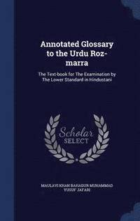 bokomslag Annotated Glossary to the Urdu Roz-marra