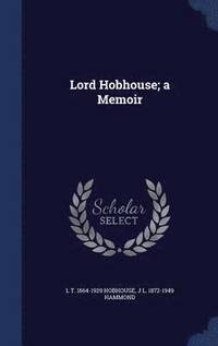 bokomslag Lord Hobhouse; a Memoir