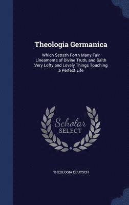Theologia Deutsch - Theologia Germanica, Inbunden