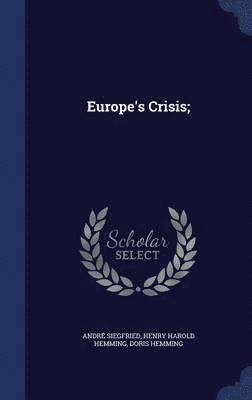 Europe's Crisis;