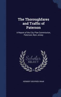 bokomslag Thoroughfares and Traffic of Paterson