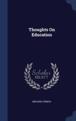 Thoughts On Education 1
