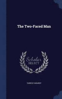 bokomslag The Two-Faced Man