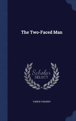 The Two-Faced Man 1