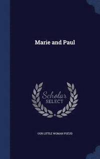 bokomslag Marie and Paul
