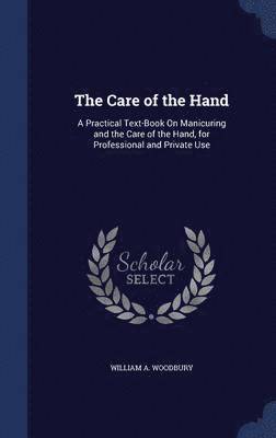 The Care of the Hand 1