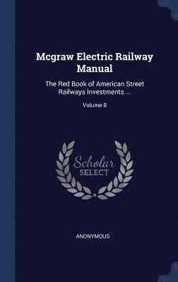 Mcgraw Electric Railway Manual 1