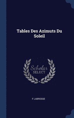 Tables Des Azimuts Du Soleil 1