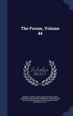 bokomslag The Forum, Volume 44