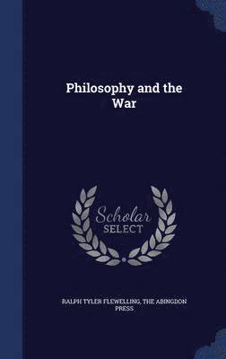 Philosophy and the War 1