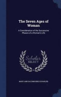 bokomslag The Seven Ages of Woman